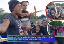 VIDEO: Con cruces y ataúdes Comunitarios protestan contra desalojos en Montecristi